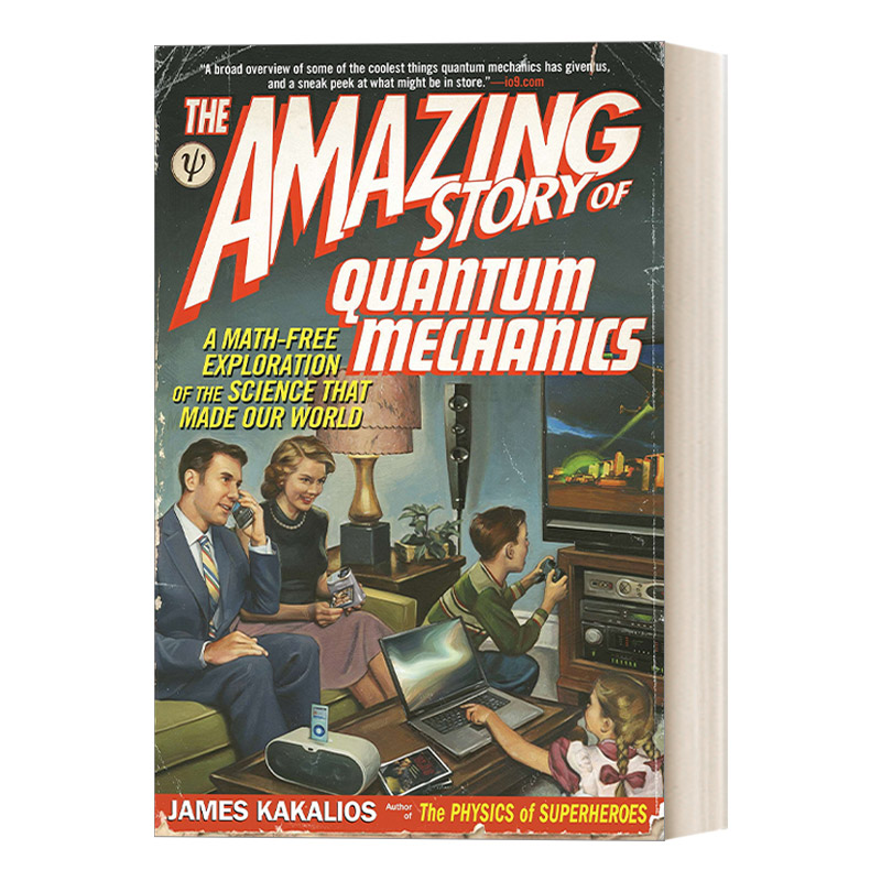 英文原版 The Amazing Story of Quantum Mechanics 魔鬼物理学2 迷人又有趣的量子力学 James Kakalios 英文版 进口英语原版书籍