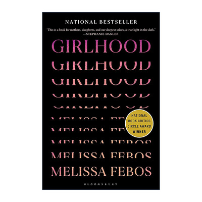 英文原版 Girlhood 少女时代 Melissa Febos 女性成长文集 精装 英文版 进口英语原版书籍