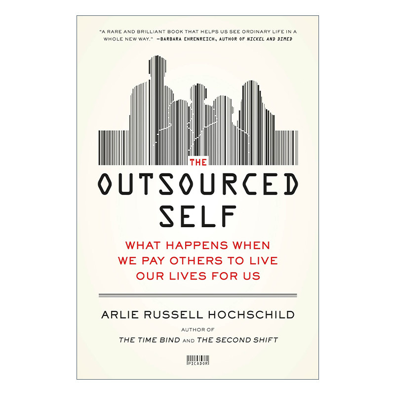 英文原版 The Outsourced Self 我们如何捍卫私人生活 外包便捷背后的破坏 英文版 进口英语原版书籍