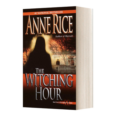 英文原版小说 The Witching Hour Lives of Mayfair Witches Book1 梅菲尔女巫生涯三部曲1 Anne Rice安妮.莱斯 英文版 进口英语书