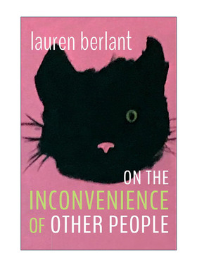 英文原版 On the Inconvenience of Other People 论他人的不便 劳伦·贝兰特 英文版 进口英语原版书籍