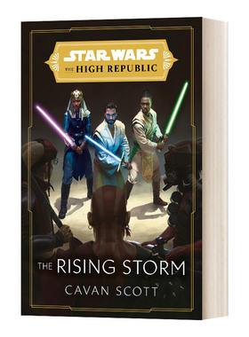 英文原版小说Star Wars: The Rising Storm (The High Republic) 星球大战 共和国巅峰 风起云涌 精装 Cavan Scott 英文版