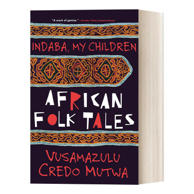 英文原版 Indaba My Children African Folktales 印达巴，我的孩子们 非洲民间故事 Vusamazulu Credo Mutwa 英文版 进口英语书籍