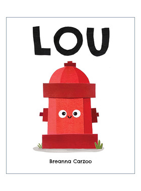 英文原版 Lou 小小消防栓儿童精绘本 Breanna Carzoo 英文版 进口英语原版书籍