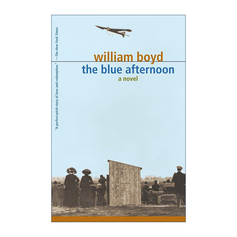 英文原版 The Blue Afternoon Vintage International 忧郁的下午 凡人之心作者William Boyd 英文版 进口英语原版书籍