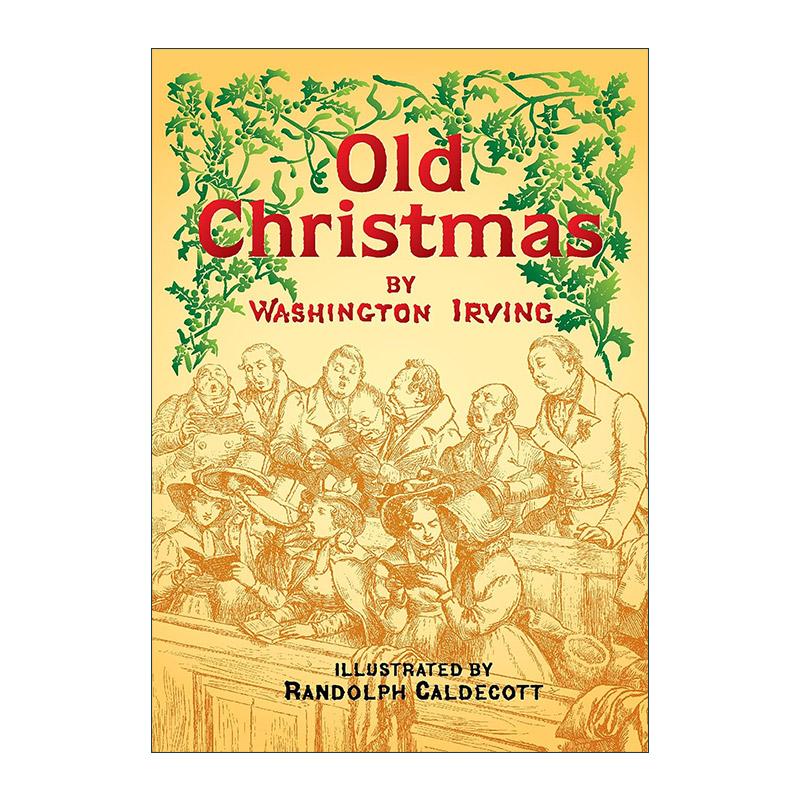 英文原版 Old Christmas 旧时的圣诞 华盛顿·欧文散文集 英文版 进口英语原版书籍