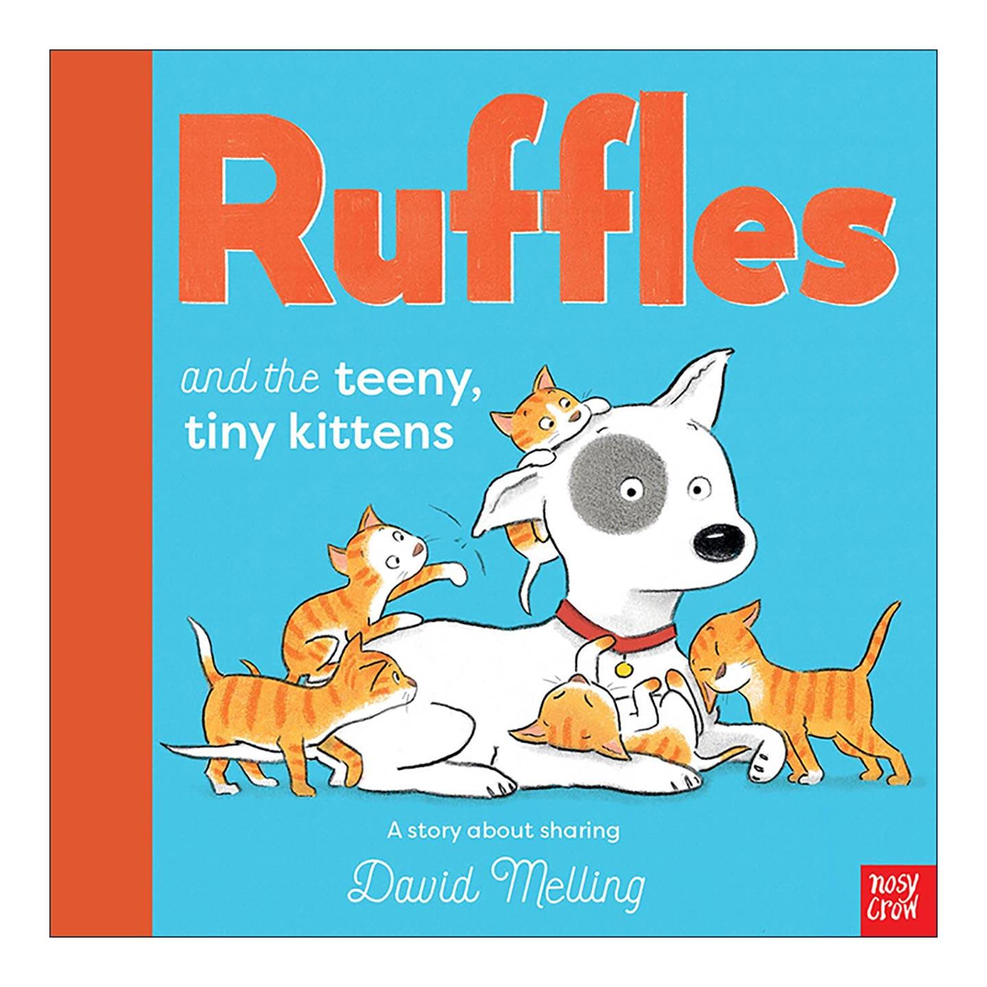 英文原版 Ruffles and the Teeny Tiny Kittens 莱弗和小猫咪 儿童睡前故事友谊绘本 英文版 进口英语原版书籍