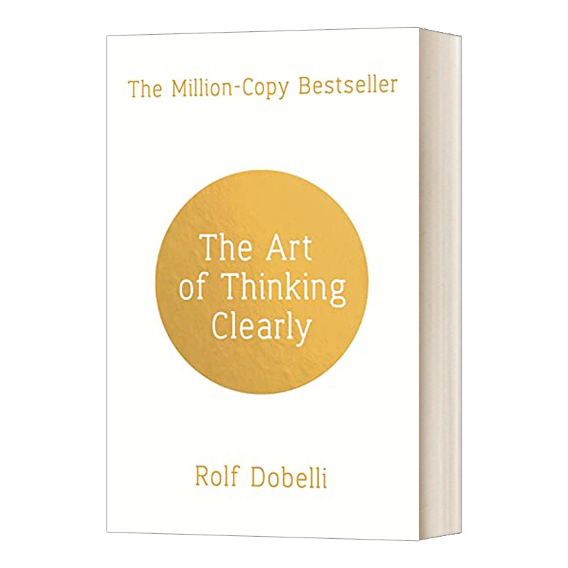 英文原版 The Art of Thinking Clearly Rolf Dobelli清醒思考的艺术英文版进口英语原版书籍