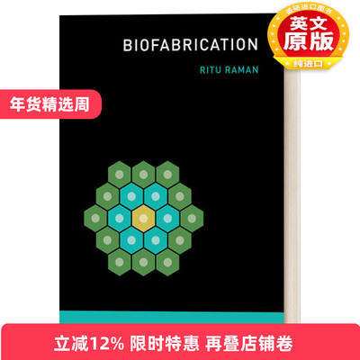 英文原版 Biofabrication 国际生物制造 MIT新概念知识读本 生物医学 进化 人类学 Ritu Raman 英文版 进口英语原版书籍
