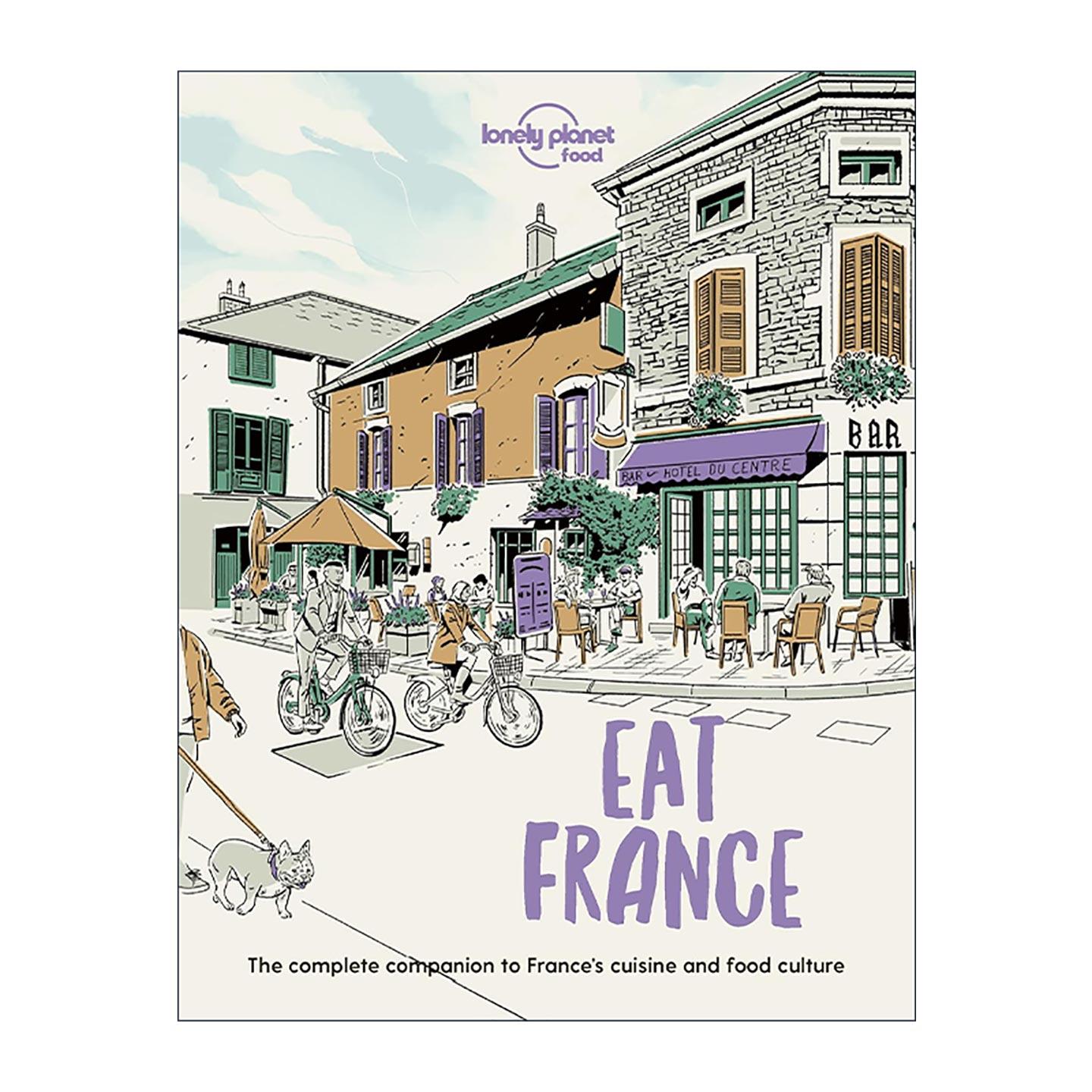 英文原版 Lonely Planet Eat France 食在法国 孤独星球美食指南 英文版 进口英语原版书籍