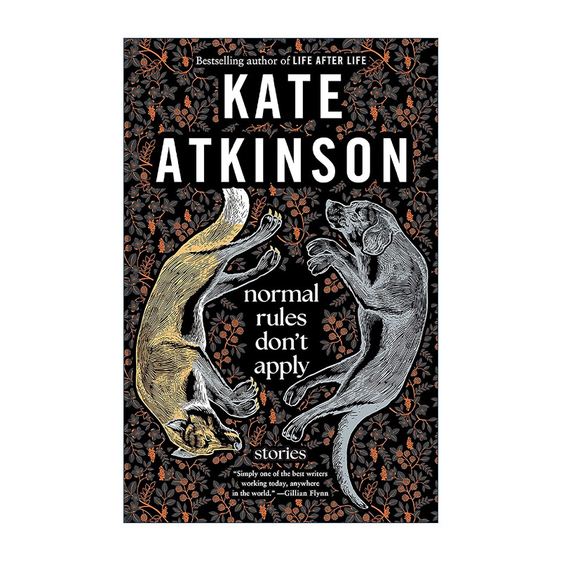 英文原版 Normal Rules Don't Apply 普通规则不适用 短篇小说集 生命不息作者Kate Atkinson凯特·阿特金森 进口英语原版书籍