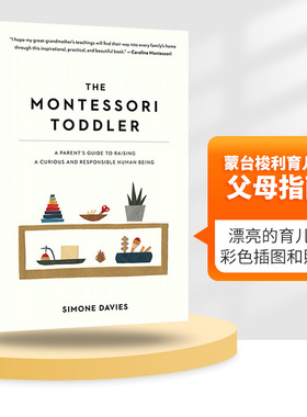 蒙台梭利育儿法 父母指南 英文原版 The Montessori Toddler A Parent's Guide 提升好奇心与责任心 全彩插图 英文版进口英语书籍