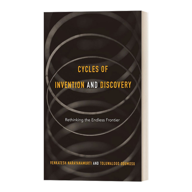 英文原版 Cycles of Invention and Discovery Rethinking the Endless Frontier 发明与发现 反思无止境的前沿 精装 英文版进口书