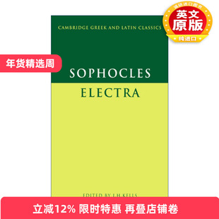 英文原版 Sophocles Electra 索福克勒斯 厄勒克特拉 剑桥希腊拉丁语经典系列 原文加学者注释 英文版 进口英语原版书籍