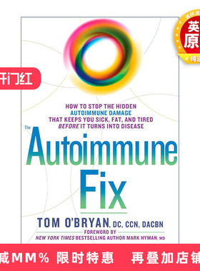 英文原版 The Autoimmune Fix 自身免疫修复 如何阻止隐藏的自身免疫损伤 减肥 缓解疲劳 健康 Tom O'Bryan 精装 进口英语原版书籍