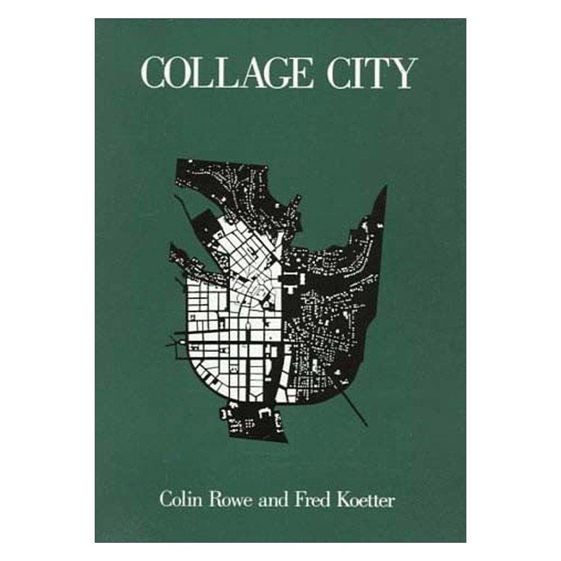 英文原版 Collage City The MIT Press 拼贴城市 建筑设计 Colin Rowe 英文版 进口英语原版书籍