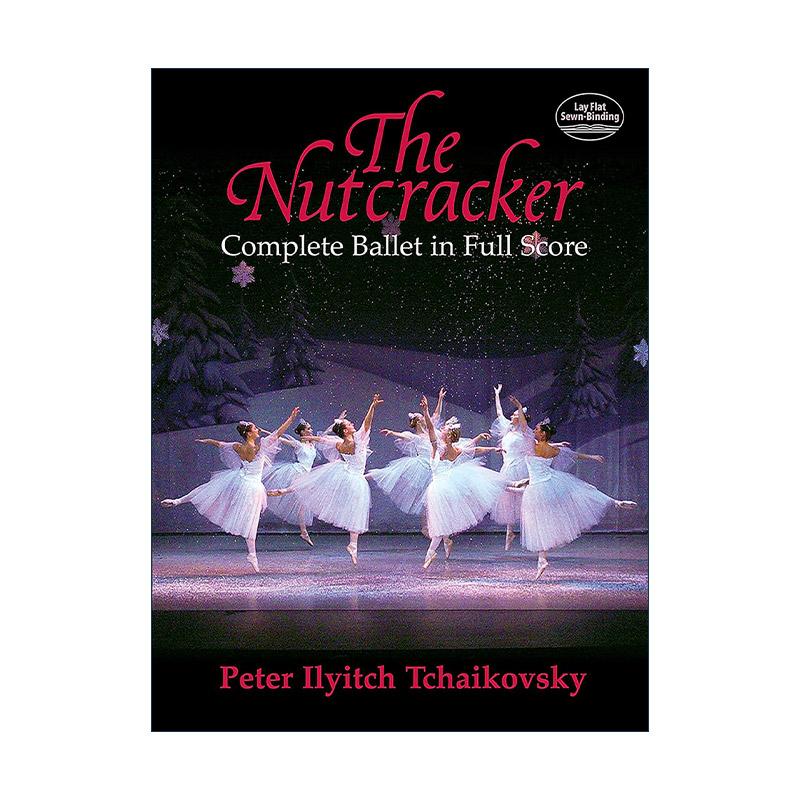 英文原版 The Nutcracker 胡桃夹子芭蕾舞剧全谱 柴可夫斯基圣诞童话故事 英文版 进口英语原版书籍