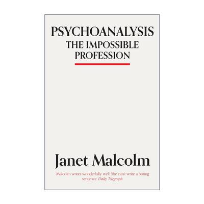 英文原版 Psychoanalysis 精神分析 不可能的职业 珍妮特·马尔科姆Janet Malcolm 英文版 进口英语原版书籍