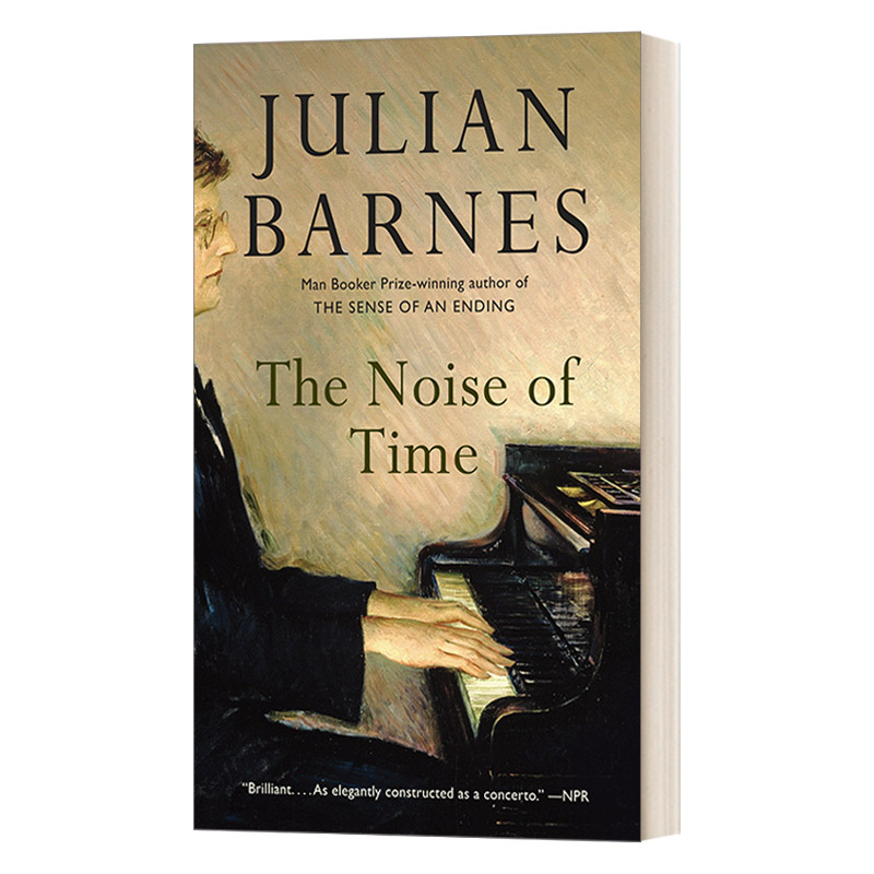 英文原版 The Noise of Time 时间的喧哗 布克奖获得者Julian Barnes朱利安·巴恩斯 英文版 进口英语原版书籍