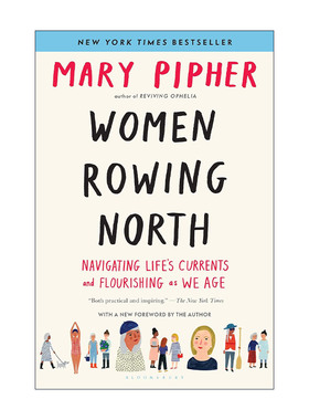 英文原版 Women Rowing North 人生下半场最重要的事 女性心理学家玛丽·皮弗 英文版 进口英语原版书籍