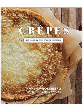 英文原版 Crepes 可丽饼 50种美味和甜蜜的食谱 精装 英文版 进口英语原版书籍