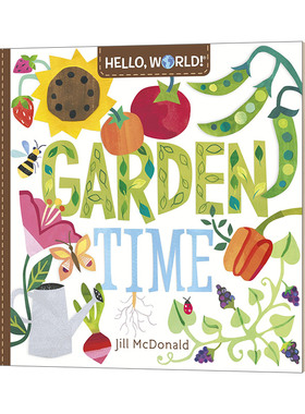 英文原版绘本 Hello World Garden Time 你好世界系列花园的时间 你好科学小世界  幼儿科普百科 22年新品 英文版 进口英语书籍