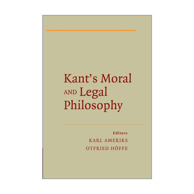 英文原版 Kant's Moral and Legal Philosophy 康德道德哲学与法哲学 剑桥德国哲学传统丛书系列 英文版 进口英语原版书籍