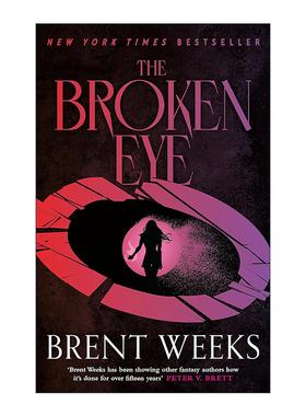 英文原版 The Broken Eye 携光者3 碎瞳者 奇幻小说 Lightbringer系列 布兰特·威克斯 Brent Weeks 英文版 进口英语原版书籍
