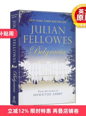 英文原版 Julian Fellowes's Belgravia 贝尔戈维亚 唐顿庄园姊妹剧 影视封面 英文版 进口英语原版书籍