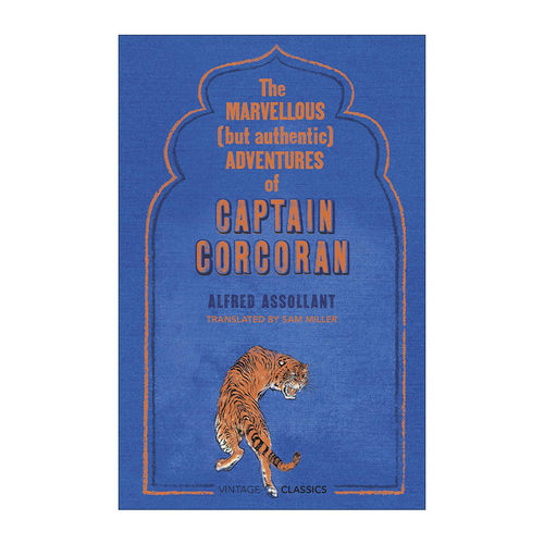 英文原版 The Marvellous But Authentic Adventures of Captain Corcoran 科尔克兰上尉的奇遇 阿尔弗雷德 ?阿索朗 插画版 精装