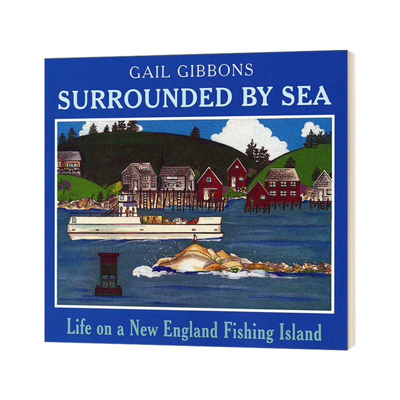 英文原版 Surrounded By Sea 四面环海 新英格兰渔岛上的生活 盖尔吉本斯少儿百科系列 英文版 进口英语原版书籍