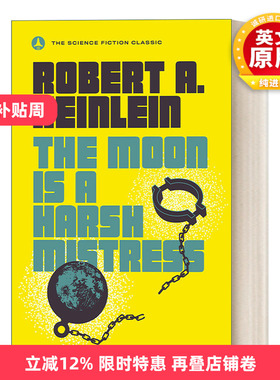 英文原版 The Moon Is a Harsh Mistress 严厉的月亮 异乡异客作者Robert A. Heinlein 英文版 进口英语原版书籍