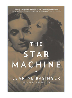 英文原版 The Star Machine 造星机器 演员 明星培养 电影艺术 Jeanine Basinger 英文版 进口英语原版书籍