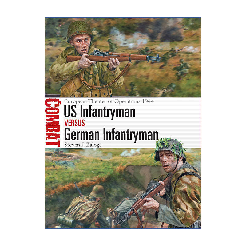 英文原版 US Infantryman vs German Infantryman 二战欧洲战场美国步兵VS德国步兵 1944 对战系列 英文版 进口英语原版书籍