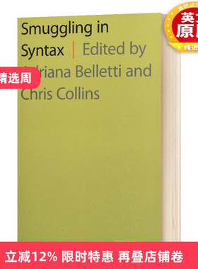 英文原版 Smuggling in Syntax 语法中的走私 英文版 进口英语原版书籍