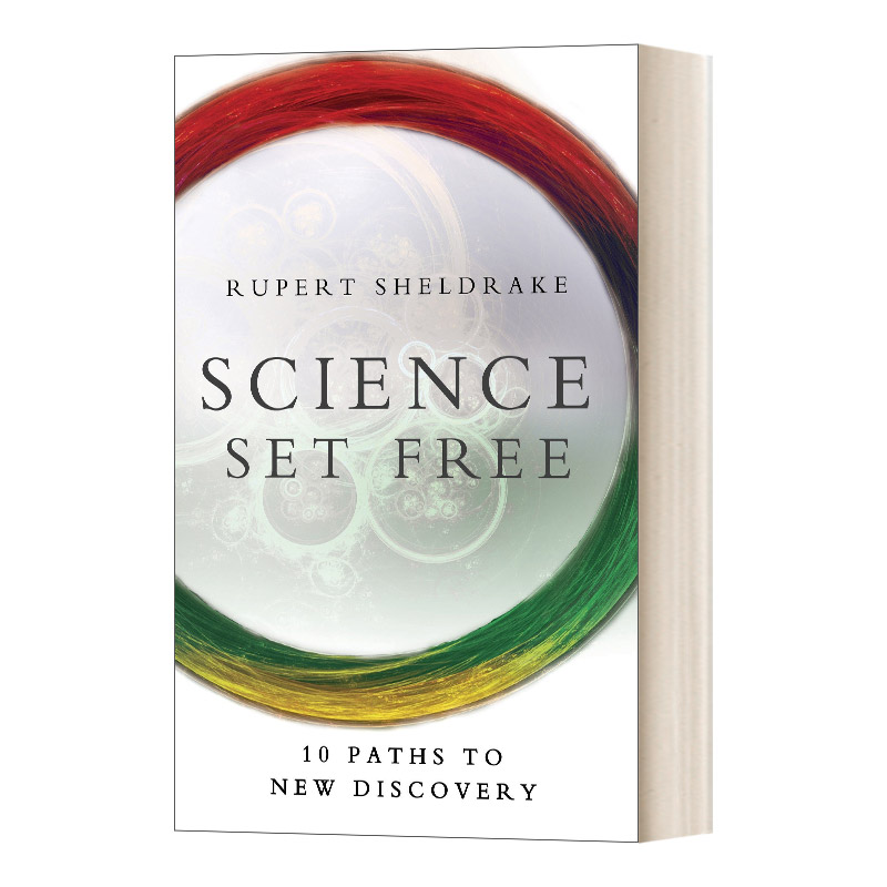 英文原版 Science Set Free 10 Paths to New Discovery 科学自由 通向新发现的十条道路 英文版 进口英语原版书籍