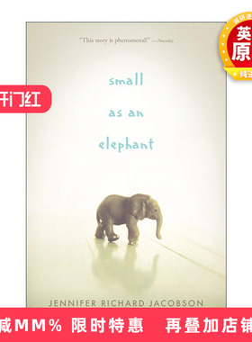 英文原版 Small as an Elephant 渺小如象 儿童小说 Jennifer Richard Jacobson 英文版 进口英语原版书籍