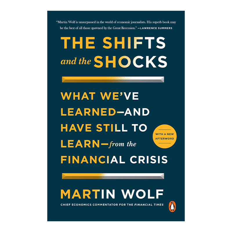 英文原版 The Shifts and the Shocks 转型与冲击 马丁·沃尔夫谈未来全球经济 Martin Wolf 英文版 进口英语原版书籍