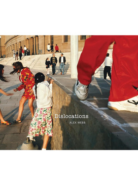 现货 Alex Webb: Dislocations 阿历克斯韦伯《错位》摄影集 街拍必备书籍 原版正版进口
