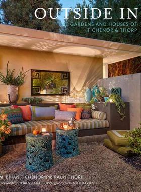 Outside In: The Gardens and Houses of Tichenor and Thorp 设计的花园和住宅  现货