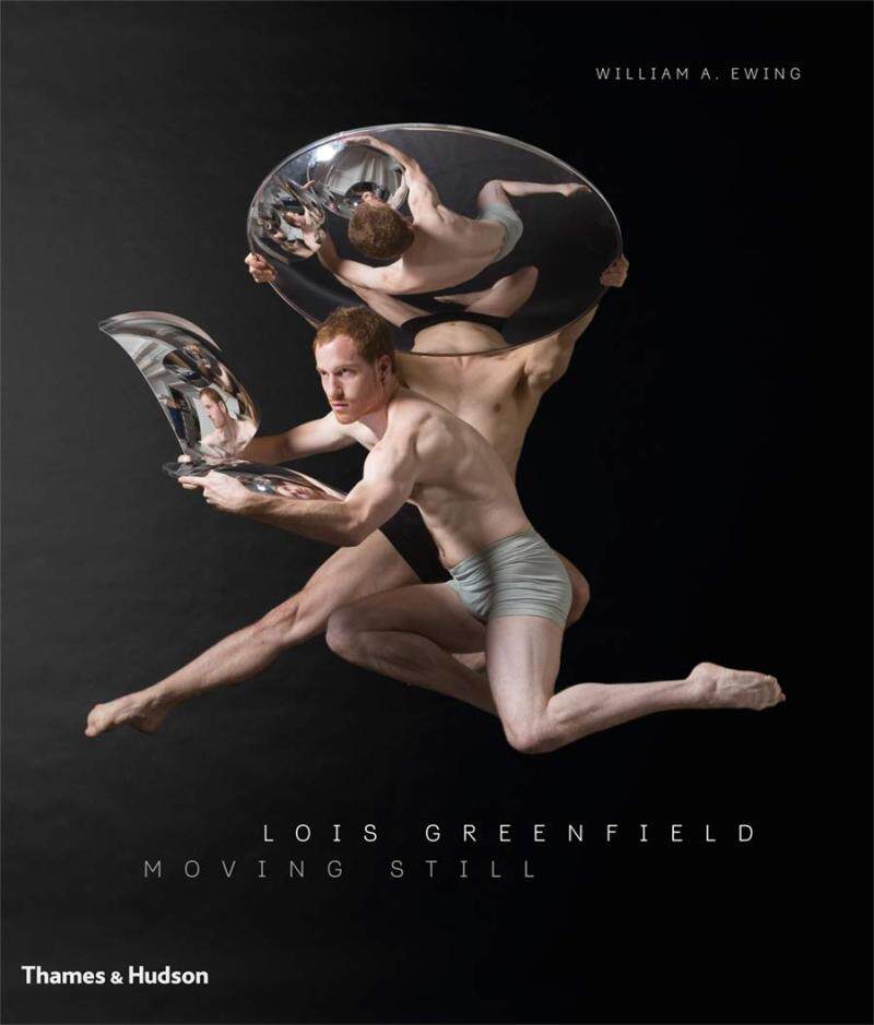 现货 Lois Greenfield: Moving Still 《动静》捕捉运动中舞者的美丽与优雅