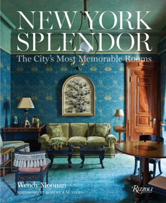 现货New York Splendor: The City's Most Memorable Rooms 纽约辉煌：城市让人难忘的房间 室内设计