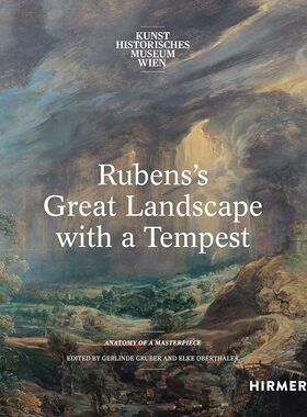 现货英文原版 鲁本斯的暴风雨大风景：杰作的剖析 Rubens's Great Landscape with a Tempest 进口英文版正版书籍