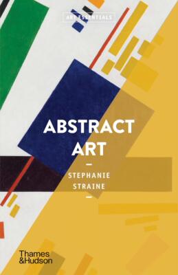 现货Abstract Art: Art Essentials 抽象艺术Abstract Art 英文原版进口图书艺术画册