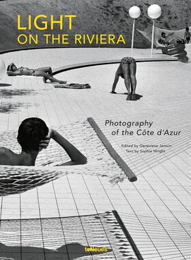 现货 Light on the Riviera: Photography of the Côte d’Azur 《里维埃拉之光》纪实摄影集