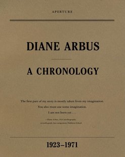 Diane 摄影大师黛安娜阿勃丝 Arbus Chronology 日记 现货