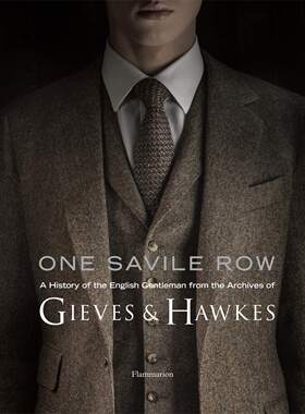 现货 One Savile Row: Gieves & Hawkes 萨维尔街一号：英国绅士的诞生 时装设计书籍