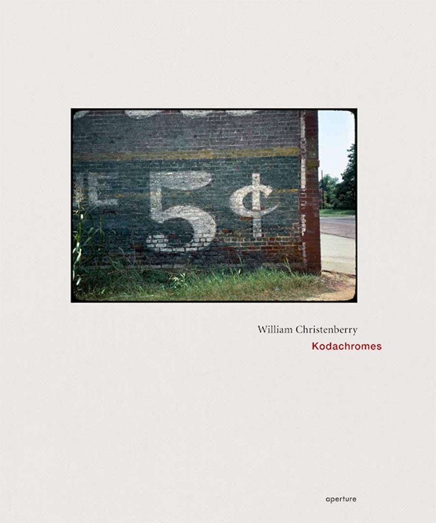 现货William Christenberry: Kodachromes 《威廉·克里斯坦伯里:柯达胶卷》标志性主题摄影
