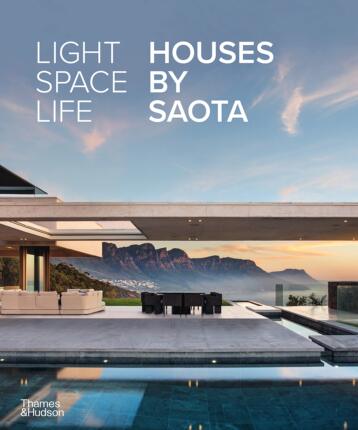 现货 光线空间生活：SAOTA建筑事务所 Light Space Life: Houses by SAOTA 知名南非建筑事务所 进口正版书籍