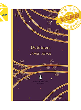 中图跨境 英文原版  都柏林  Dubliners  企鹅经典文学书籍  James Joyce乔伊斯  进口书正版